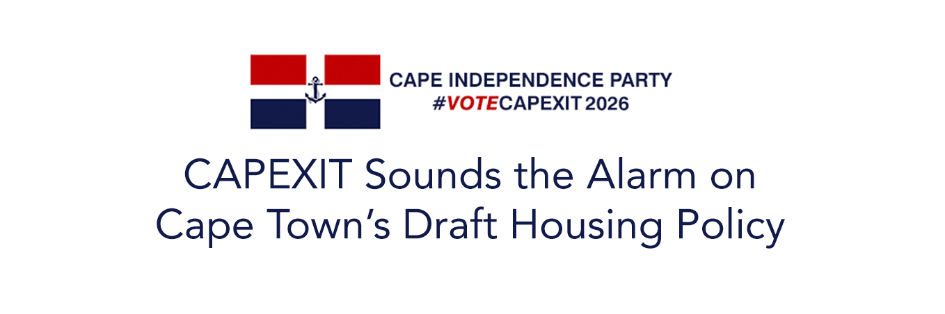 CAPEXIT Sounds the Alarm on Cape Town’s Draft Housing Policy