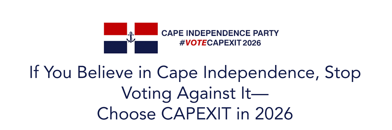 If_You_Believe_in_Cape_Independence_Stop_Voting_Against_It_Choose_CAPEXIT_2026