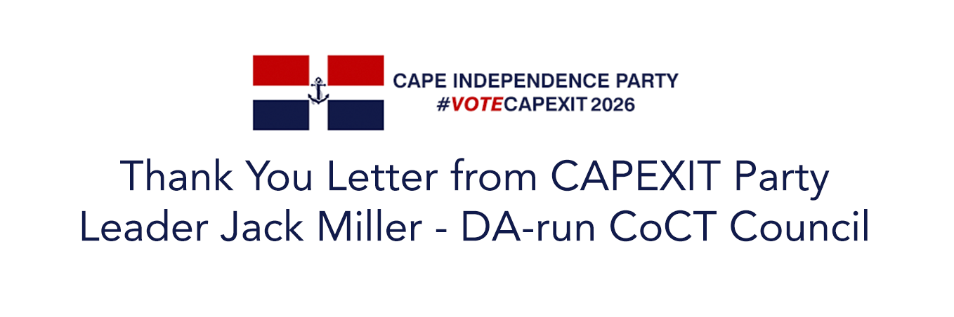 Thank You Letter from CAPEXIT Party Leader Jack Miller - DA-run CoCT Council Saga